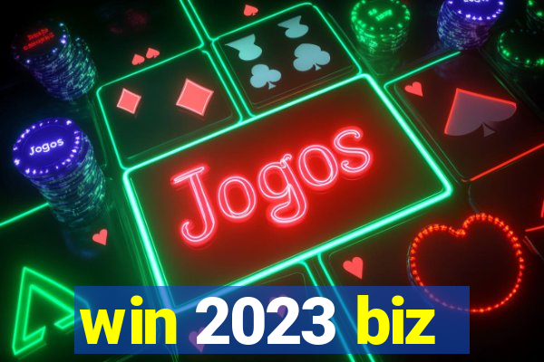 win 2023 biz